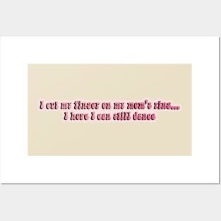 Vivi Dance Moms Quote I Cut My Finger Posters and Art